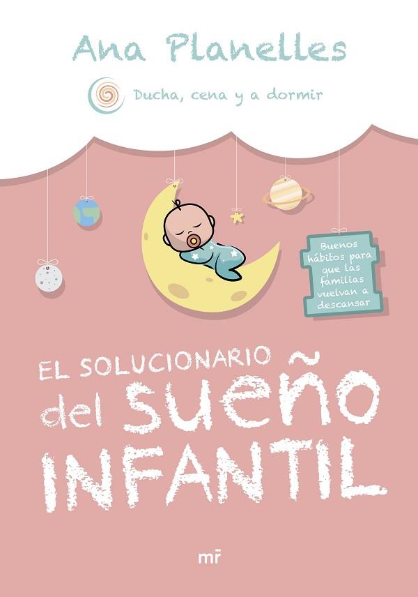 EL SOLUCIONARIO DEL SUEÑO INFANTIL | 9788427051591 | ANA PLANELLES @DUCHACENAYADORMIR | Llibreria Online de Vilafranca del Penedès | Comprar llibres en català