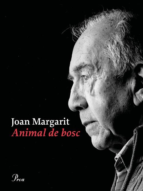ANIMAL DE BOSC | 9788475888897 | MARGARIT, JOAN | Llibreria Online de Vilafranca del Penedès | Comprar llibres en català
