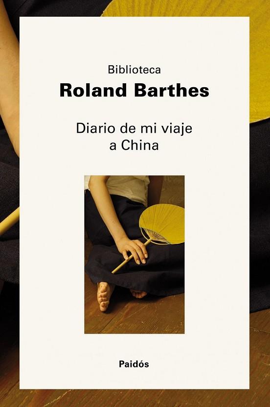 DIARIO DE MI VIAJE A CHINA | 9788449323638 | BARTHES, ROLAND | Llibreria Online de Vilafranca del Penedès | Comprar llibres en català