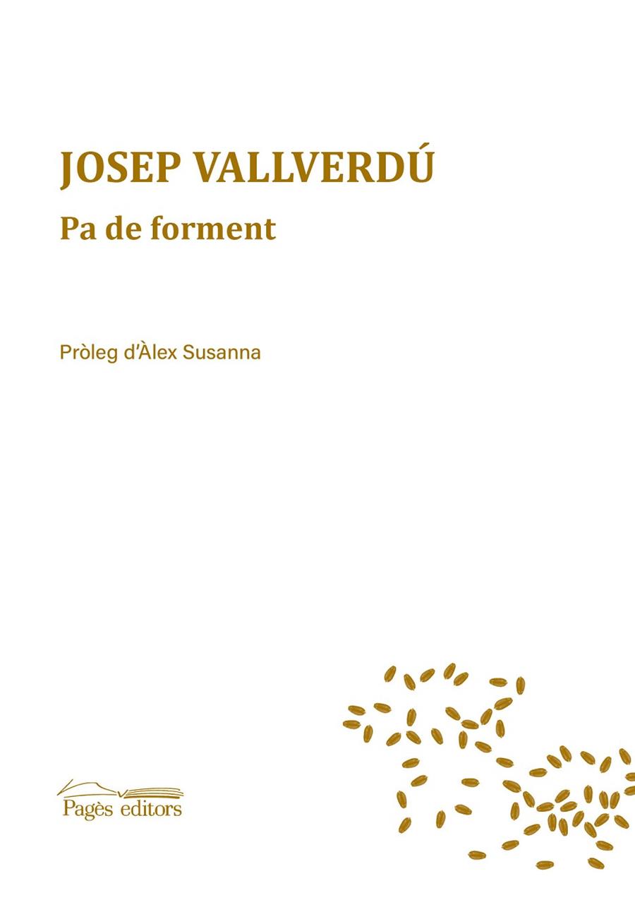 PA DE FORMENT | 9788413032085 | VALLVERDÚ AIXALÀ, JOSEP | Llibreria Online de Vilafranca del Penedès | Comprar llibres en català