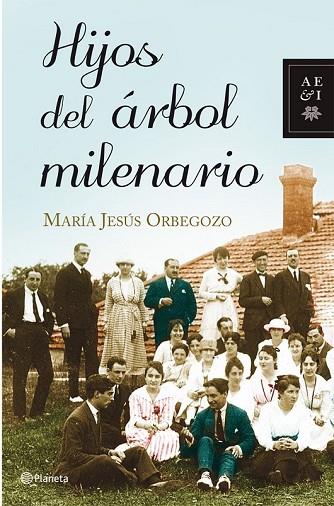 HIJOS DEL ARBOL MILENARIO | 9788408092377 | ORBEGOZO, MARIA JESUS | Llibreria Online de Vilafranca del Penedès | Comprar llibres en català