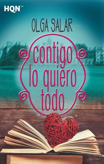 CONTIGO LO QUIERO TODO | 9788491708858 | SALAR, OLGA | Llibreria Online de Vilafranca del Penedès | Comprar llibres en català