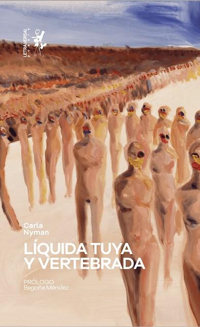 LIQUIDA TUYA Y VERTEBRADA | 9788412640052 | NYMAN, CARLA | Llibreria Online de Vilafranca del Penedès | Comprar llibres en català
