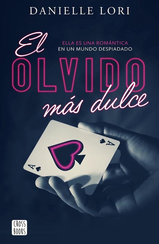 EL OLVIDO MAS DULCE | 9788408269847 | LORI, DANIELLE | Llibreria L'Odissea - Libreria Online de Vilafranca del Penedès - Comprar libros