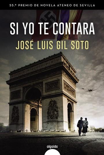 SI YO TE CONTARA | 9788491898658 | GIL SOTO, JOSÉ LUIS | Llibreria Online de Vilafranca del Penedès | Comprar llibres en català