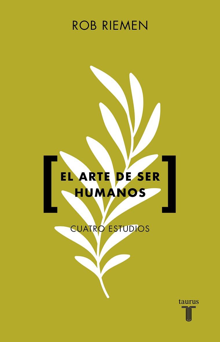 EL ARTE DE SER HUMANOS | 9788430626373 | RIEMEN, ROB | Llibreria Online de Vilafranca del Penedès | Comprar llibres en català