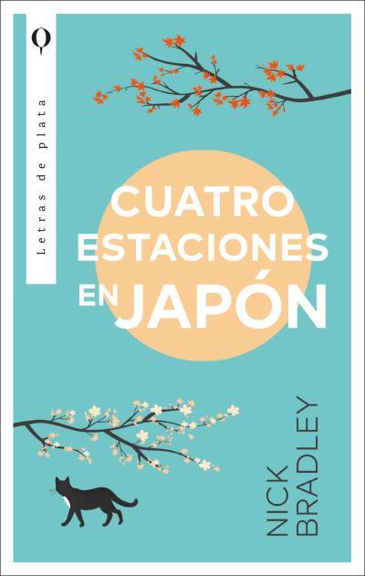 CUATRO ESTACIONES EN JAPÓN | 9788492919505 | BRADLEY, NICK | Llibreria Online de Vilafranca del Penedès | Comprar llibres en català