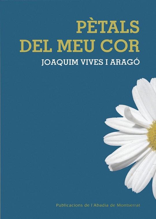 PETALS DEL MEU COR | 9788498832761 | VIVES I ARAGO, JOAQUIM | Llibreria Online de Vilafranca del Penedès | Comprar llibres en català