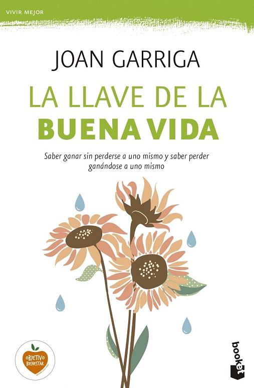 LA LLAVE DE LA BUENA VIDA | 9788423349739 | GARRIGA, JOAN | Llibreria Online de Vilafranca del Penedès | Comprar llibres en català