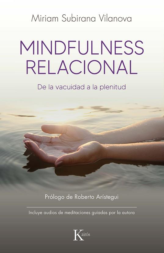 MINDFULNESS RELACIONAL | 9788411211413 | SUBIRANA VILANOVA, MIRIAM | Llibreria Online de Vilafranca del Penedès | Comprar llibres en català
