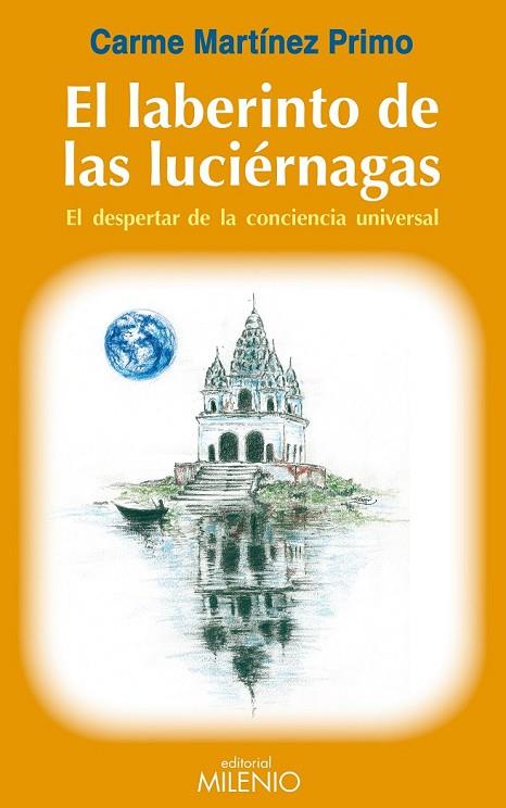 EL LABERINTO DE LAS LUCIERNAGAS | 9788497433792 | MARTINEZ PRIMO, CARME | Llibreria Online de Vilafranca del Penedès | Comprar llibres en català