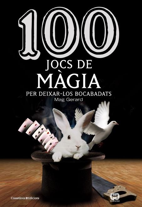 100 JOCS DE MÀGIA | 9788490342954 | MAG, GERARD | Llibreria Online de Vilafranca del Penedès | Comprar llibres en català