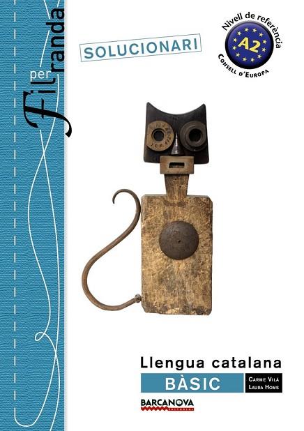 FIL PER RANDA. BÀSIC SOLUCIONARI | 9788448932299 | VILÀ, CARME/HOMS, LAURA | Llibreria Online de Vilafranca del Penedès | Comprar llibres en català