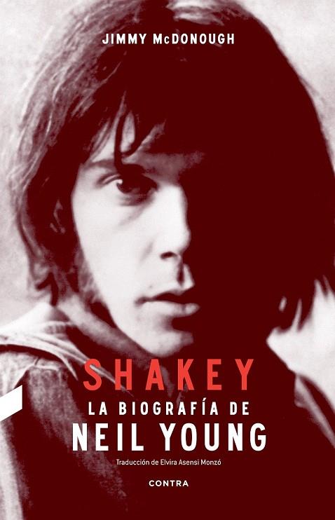 SHAKEY LA BIOGRAFÍA DE NEIL YOUNG | 9788494216770 | MCDONOUGH, JIMMY | Llibreria Online de Vilafranca del Penedès | Comprar llibres en català