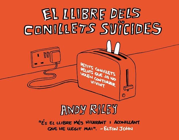 EL LLIBRE DELS CONILLETS SUICIDES | 9788492769704 | RILEY, ANDY | Llibreria Online de Vilafranca del Penedès | Comprar llibres en català
