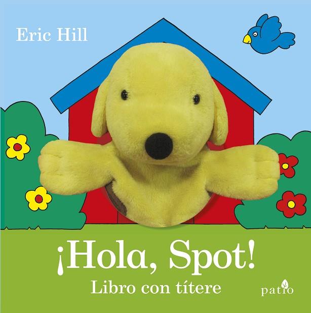 ¡ HOLA, SPOT ! | 9788416620944 | HILL, ERIC | Llibreria Online de Vilafranca del Penedès | Comprar llibres en català