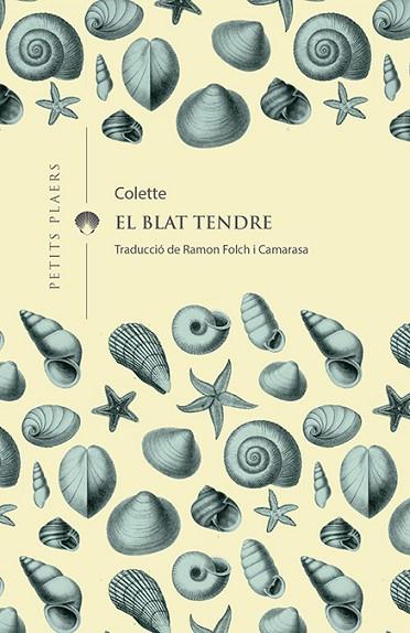 EL BLAT TENDRE | 9788417998158 | COLETTE | Llibreria Online de Vilafranca del Penedès | Comprar llibres en català