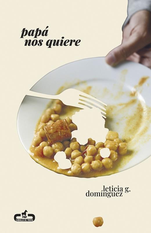 PAPÁ NOS QUIERE | 9788417417642 | G. DOMÍNGUEZ, LETICIA | Llibreria Online de Vilafranca del Penedès | Comprar llibres en català