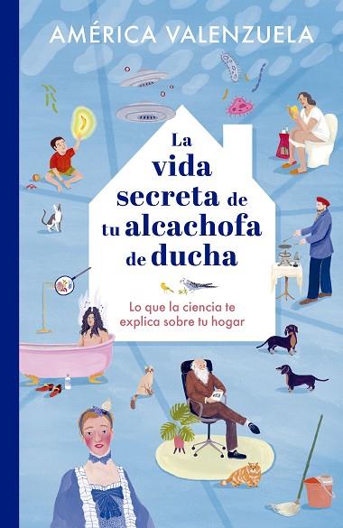 LA VIDA SECRETA DE TU ALCACHOFA DE DUCHA | 9788408279204 | VALENZUELA, AMÉRICA | Llibreria Online de Vilafranca del Penedès | Comprar llibres en català