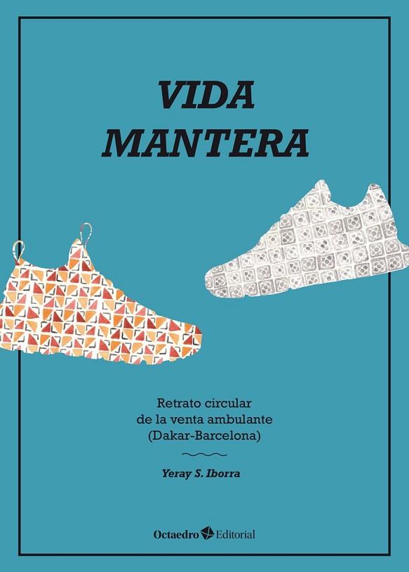 VIDA MANTERA | 9788418083433 | SÁNCHEZ IBORRA, YERAY | Llibreria Online de Vilafranca del Penedès | Comprar llibres en català