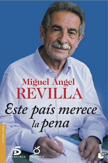 ESTE PAÍS MERECE LA PENA | 9788467046762 | REVILLA, MIGUEL ANGEL | Llibreria Online de Vilafranca del Penedès | Comprar llibres en català