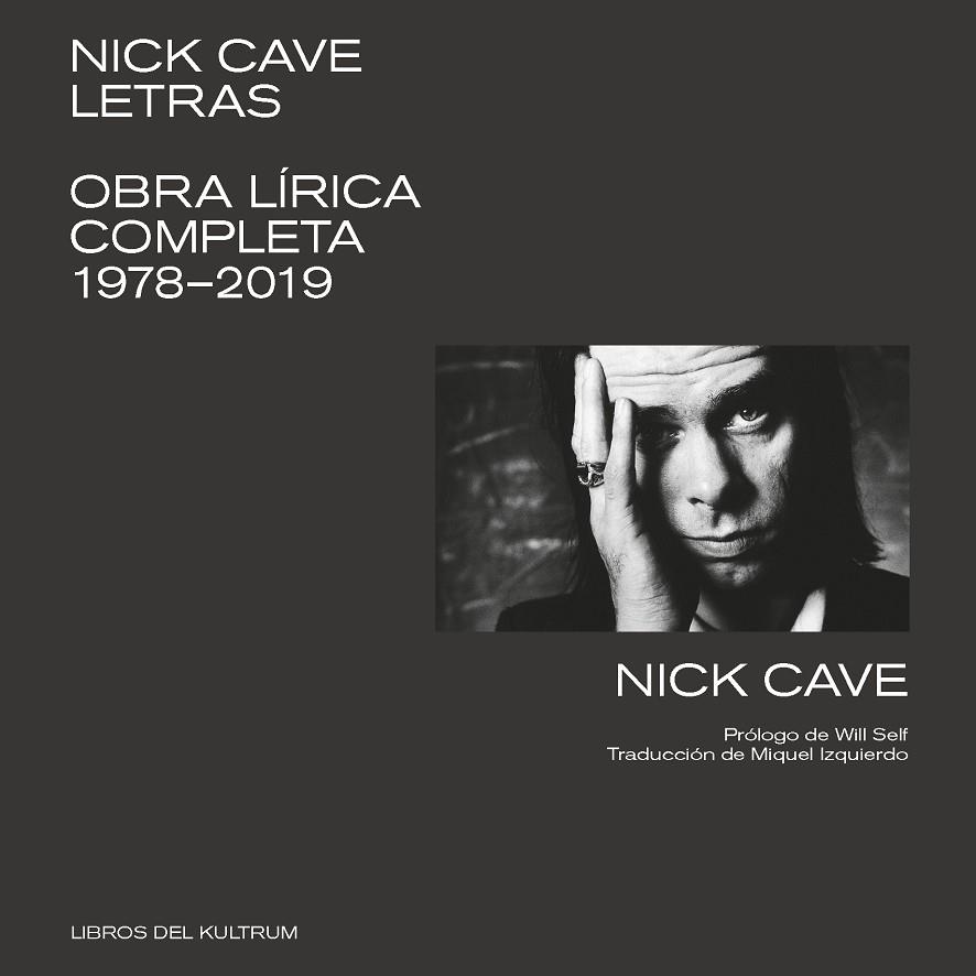 NICK CAVE. LETRAS | 9788412184204 | CAVE, NICK | Llibreria Online de Vilafranca del Penedès | Comprar llibres en català
