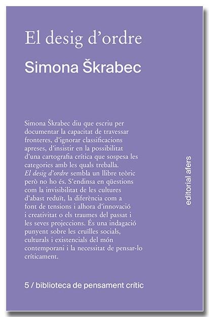 EL DESIG D'ORDRE | 9788418618604 | SKRABEC, SIMONA | Llibreria Online de Vilafranca del Penedès | Comprar llibres en català