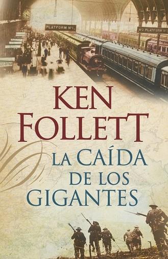 LA CAIDA DE LOS GIGANTES | 9788401337635 | FOLLET, K | Llibreria Online de Vilafranca del Penedès | Comprar llibres en català