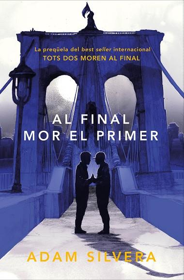 AL FINAL MOR EL PRIMER | 9788419150318 | SILVERA, ADAM | Llibreria Online de Vilafranca del Penedès | Comprar llibres en català