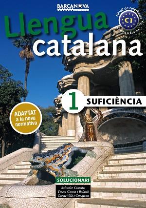 SUFICIÈNCIA 1 SOLUCIONARI | 9788448943622 | COMELLES, SALVADOR/GARCIA BALASCH, TERESA/VILÀ COMAJOAN, CARME | Llibreria Online de Vilafranca del Penedès | Comprar llibres en català