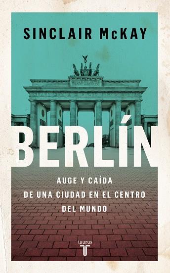 BERLÍN | 9788430625802 | MCKAY, SINCLAIR | Llibreria Online de Vilafranca del Penedès | Comprar llibres en català