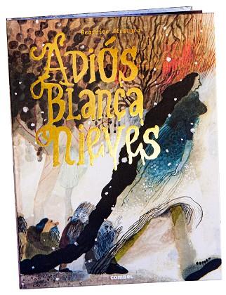 ADIÓS BLANCANIEVES | 9788491019015 | ALEMAGNA, BEATRICE | Llibreria Online de Vilafranca del Penedès | Comprar llibres en català