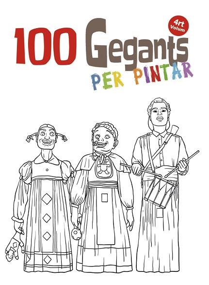 100 GEGANTS PER PINTAR. VOLUM 4 | 9788494634680 | JUANOLO | Llibreria Online de Vilafranca del Penedès | Comprar llibres en català