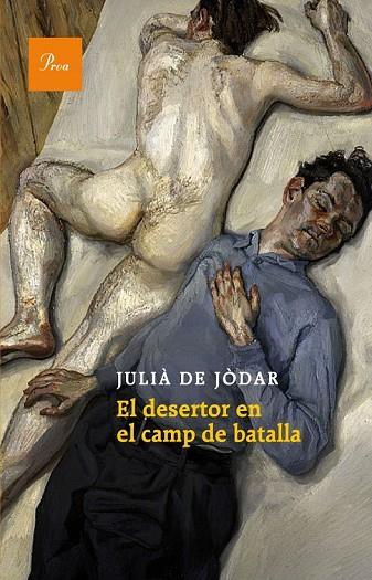 EL DESERTOR EN EL CAMP DE BATALLA | 9788475884189 | DE JODAR, JULIA | Llibreria Online de Vilafranca del Penedès | Comprar llibres en català