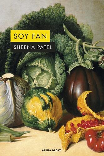 SOY FAN | 9788412645736 | PATEL, SHEENA | Llibreria Online de Vilafranca del Penedès | Comprar llibres en català