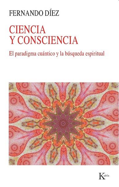 CIENCIA Y CONSCIENCIA | 9788499883168 | DÍEZ LÓPEZ, FERNANDO | Llibreria Online de Vilafranca del Penedès | Comprar llibres en català