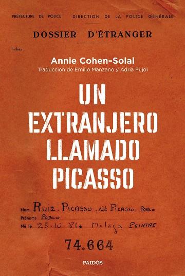 UN EXTRANJERO LLAMADO PICASSO | 9788449340680 | COHEN-SOLAL, ANNIE | Llibreria Online de Vilafranca del Penedès | Comprar llibres en català