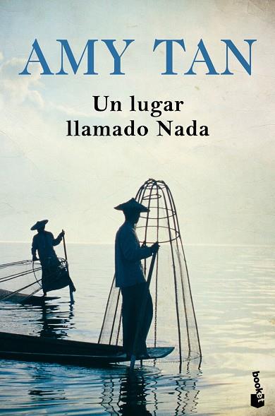 UN LUGAR LLAMADO NADA | 9788408196549 | TAN, AMY | Llibreria Online de Vilafranca del Penedès | Comprar llibres en català