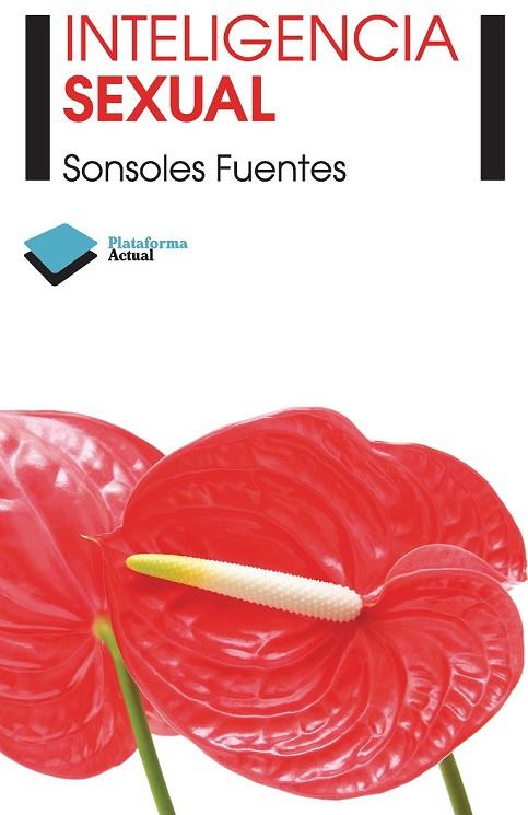INTELIGENCIA SEXUAL | 9788415115854 | FUENTES, SONSOLES | Llibreria Online de Vilafranca del Penedès | Comprar llibres en català