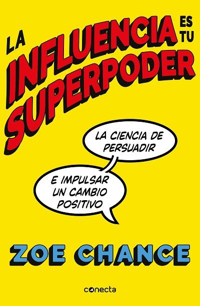LA INFLUENCIA ES TU SUPERPODER | 9788416883981 | CHANCE, ZOE | Llibreria Online de Vilafranca del Penedès | Comprar llibres en català