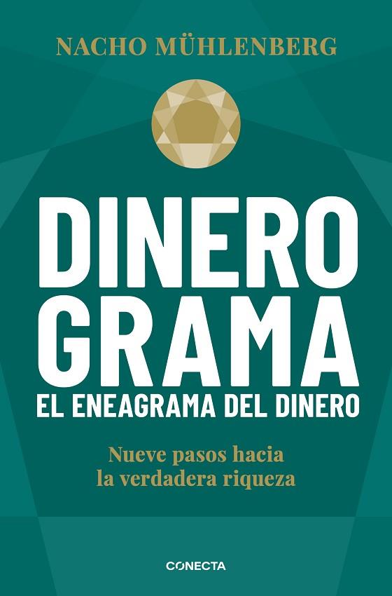 DINEROGRAMA EL ENEAGRAMA DEL DINERO | 9788417992590 | MÜHLENBERG, NACHO | Llibreria Online de Vilafranca del Penedès | Comprar llibres en català