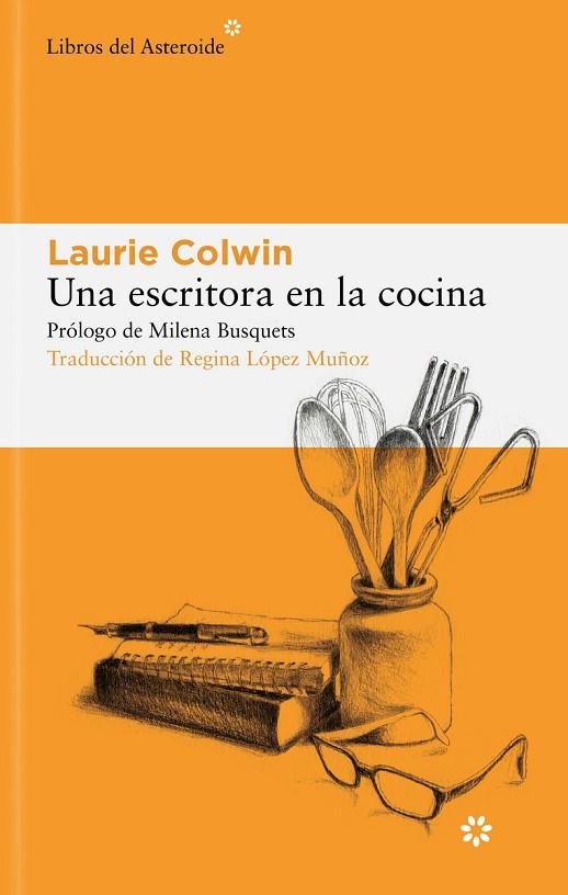 UNA ESCRITORA EN LA COCINA | 9788419089496 | COLWIN, LAURIE | Llibreria Online de Vilafranca del Penedès | Comprar llibres en català