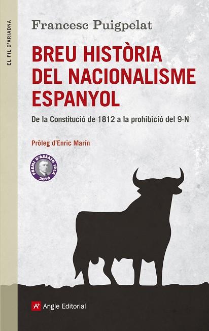 BREU HISTÒRIA DEL NACIONALISME ESPANYOL | 9788415307426 | PUIGPELAT VALLS, FRANCESC | Llibreria Online de Vilafranca del Penedès | Comprar llibres en català