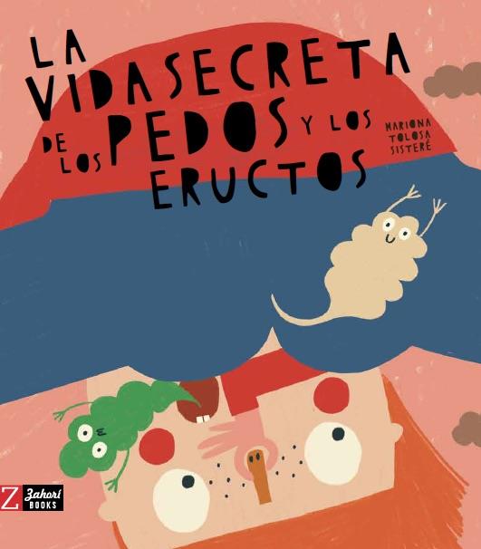 LA VIDA SECRETA DE LOS PEDOS Y LOS ERUCTOS | 9788417374815 | TOLOSA SISTERÉ, MARIONA | Llibreria Online de Vilafranca del Penedès | Comprar llibres en català