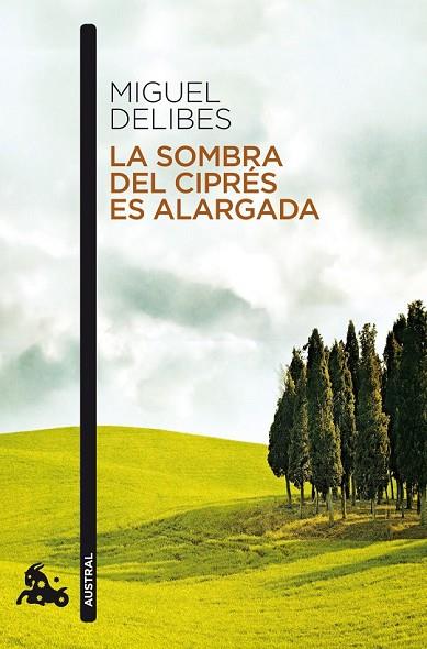 LA SOMBRA DEL CIPRÉS ES ALARGADA | 9788423342365 | MIGUEL DELIBES | Llibreria Online de Vilafranca del Penedès | Comprar llibres en català