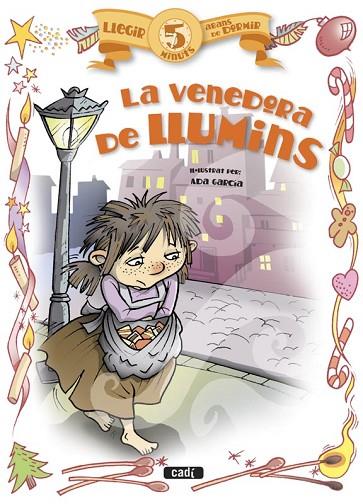 LA VENEDORA DE LLUMINS | 9788447441105 | PEINADOR, ÁNGELES | Llibreria Online de Vilafranca del Penedès | Comprar llibres en català