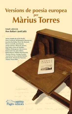 VERSIONS DE POESIA EUROPEA PER MARIUS TORRES | 9788499750392 | BALLART, PERE I JULIA, JORDI (ED.) | Llibreria Online de Vilafranca del Penedès | Comprar llibres en català