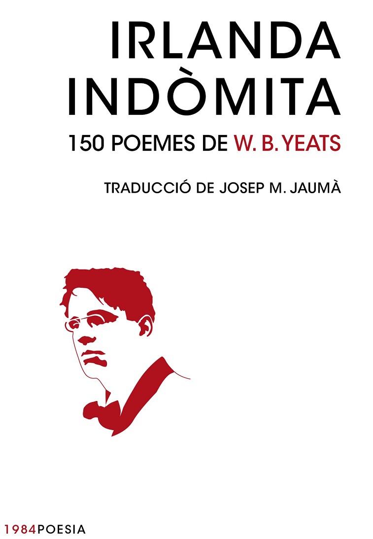 IRLANDA INDÒMITA | 9788415835707 | YEATS, W. B. | Llibreria Online de Vilafranca del Penedès | Comprar llibres en català