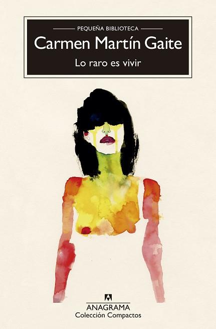 LO RARO ES VIVIR | 9788433978233 | MARTÍN GAITE, CARMEN | Llibreria Online de Vilafranca del Penedès | Comprar llibres en català