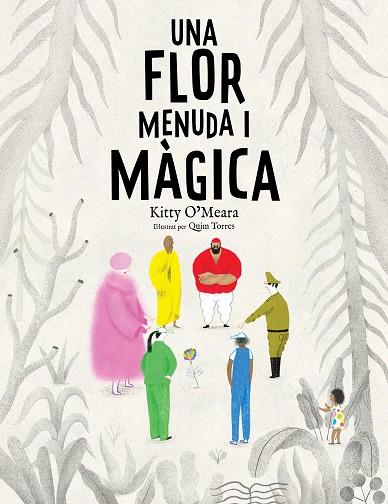 UNA FLOR MENUDA I MAGICA | 9788447950225 | O'MEARA, KITTY | Llibreria Online de Vilafranca del Penedès | Comprar llibres en català